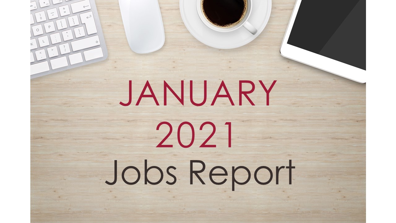 January Jobs Report The WorkPlace